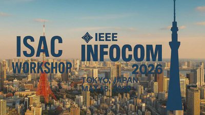 IEEE INFOCOM 2026 Workshop on Integrated Sensing and Communication (ISAC) featured image